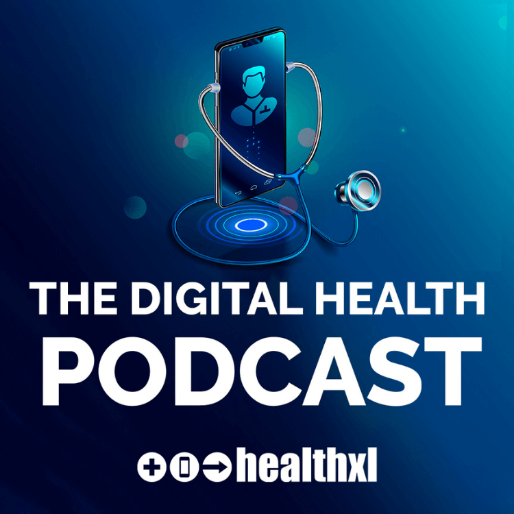 HealthXL – The Digital Health Podcast