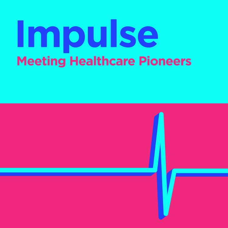 Impulse – Meeting Healthcare Pioneers