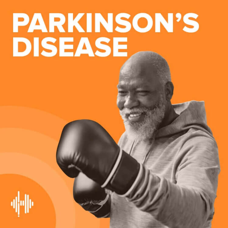Parkinson’s Disease Podcast