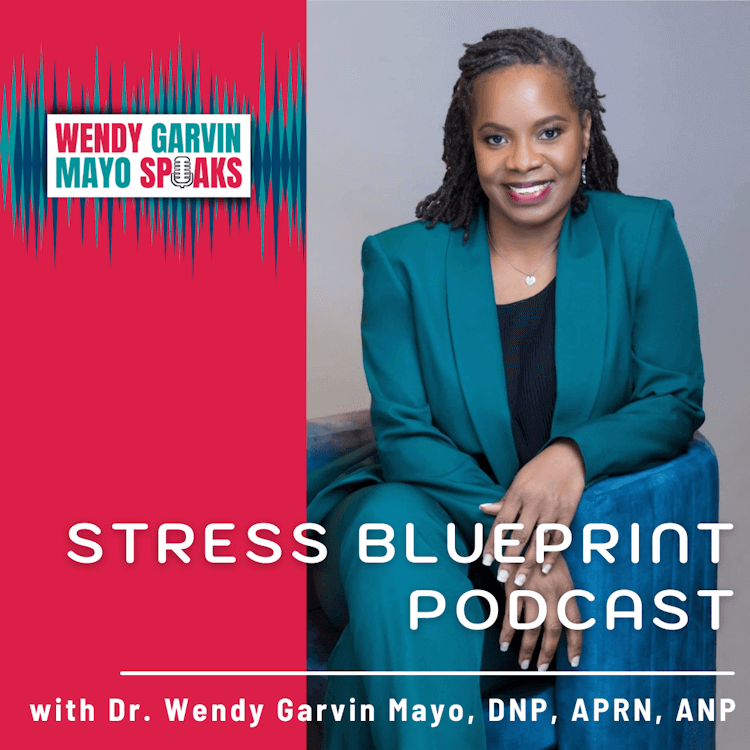 Let’s Talk About It!  A Conversation about Self Taught Stress with Wendy Garvin Mayo